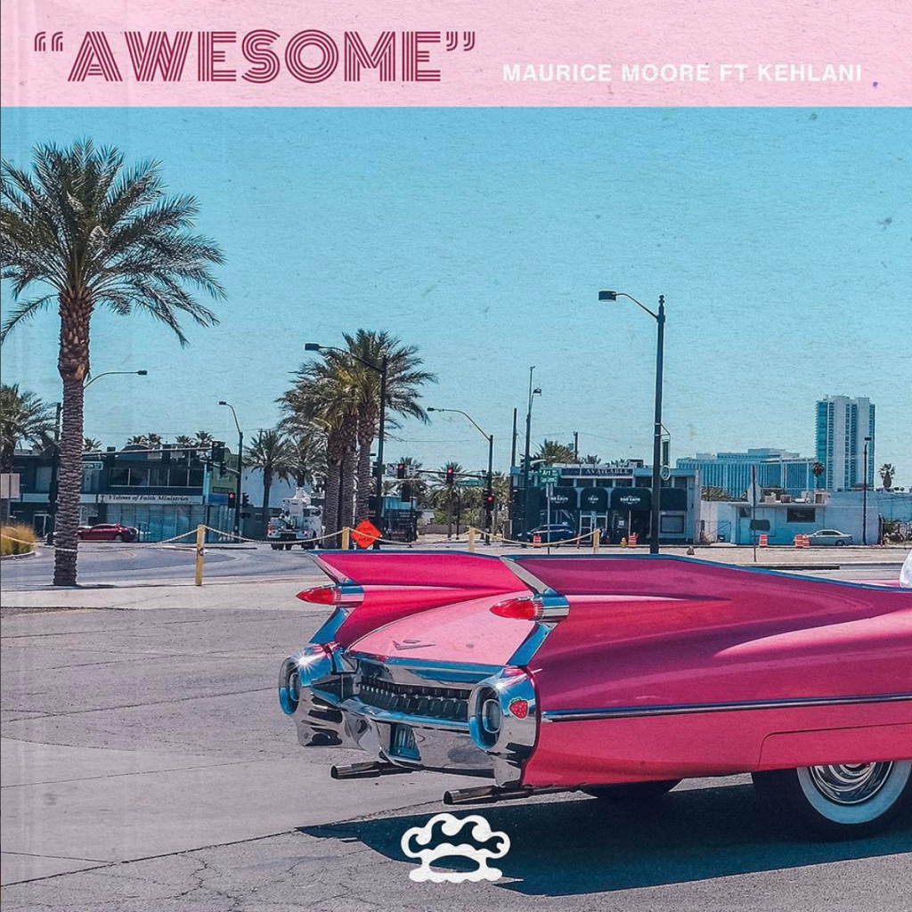 New Music: Maurice Moore feat. Kehlani - Awesome | ThisisRnB.com - New