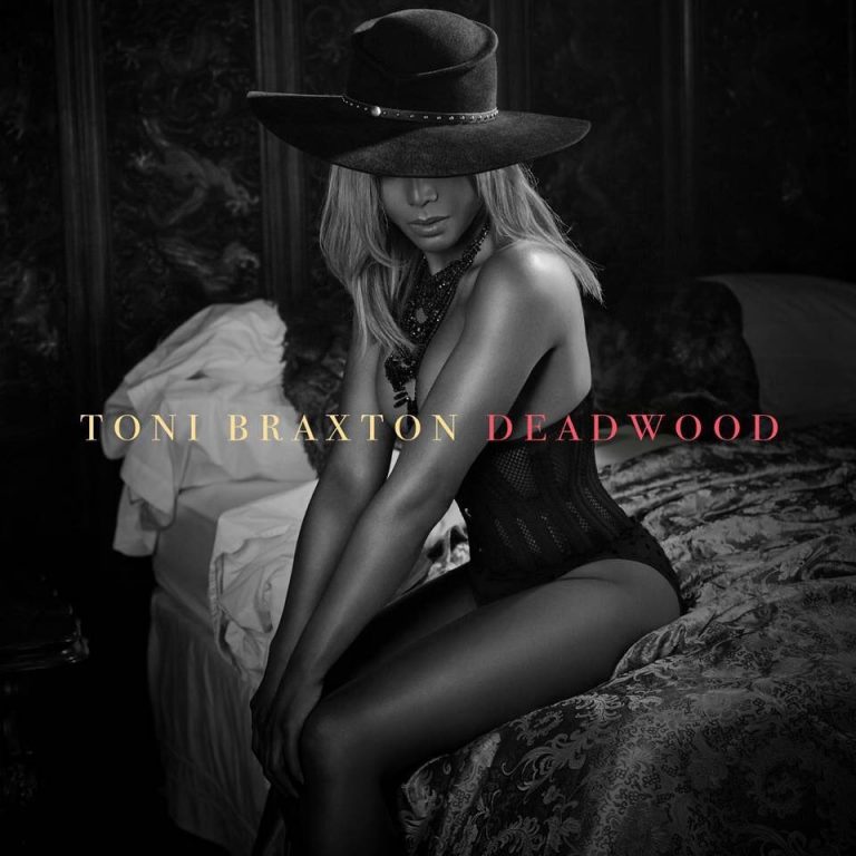 Toni Braxton Teases New Single Deadwood Announces ‘sex