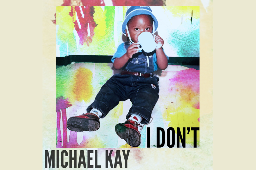 Michael-Kay-I-Dont