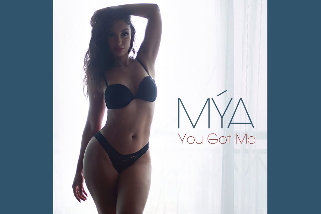 Mya-You-Got-Me