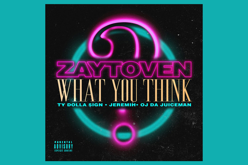 zaytoven-what-you-think