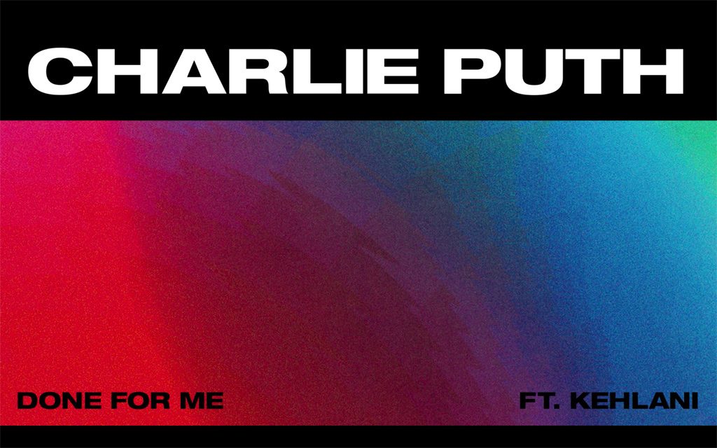 Charlie-Puth-Kehlani-Done | ThisisRnB.com - New R&B Music ...