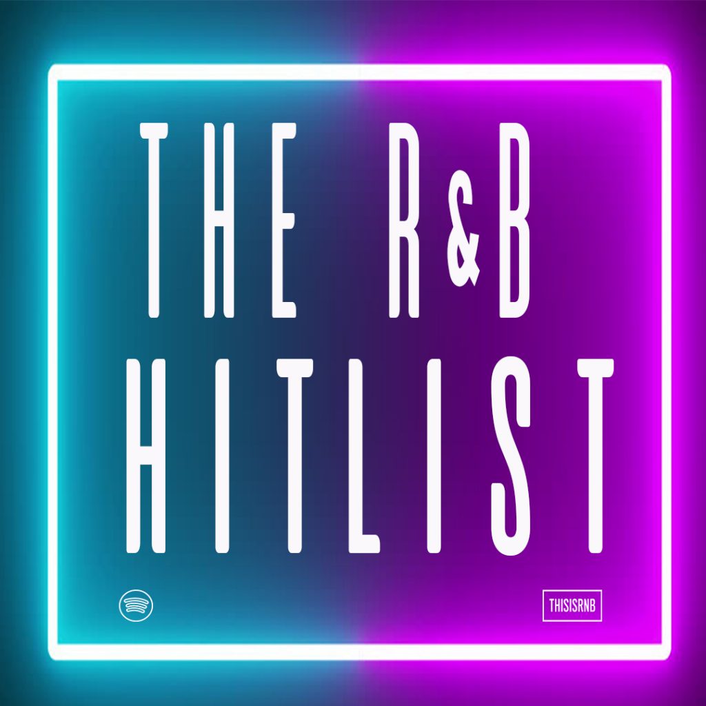 #PressPlay: 'The R&B Hitlist' (Playlist) | ThisisRnB.com - New R&B ...