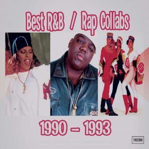 13 Of The Best R&B/Rap Collabs From 1990 To 1993 | ThisisRnB.com - New ...