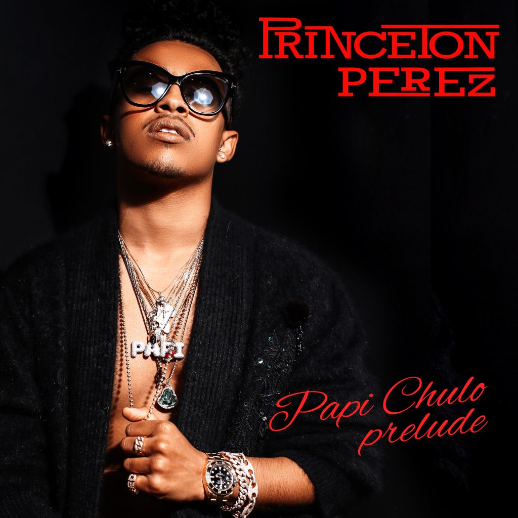 Princeton Perez - Papi Chulo Prelude