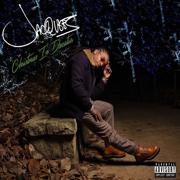 Jacquees - Christmas in Decatur