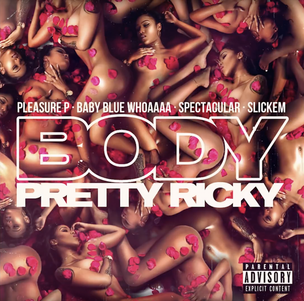 Pretty Ricky - Body