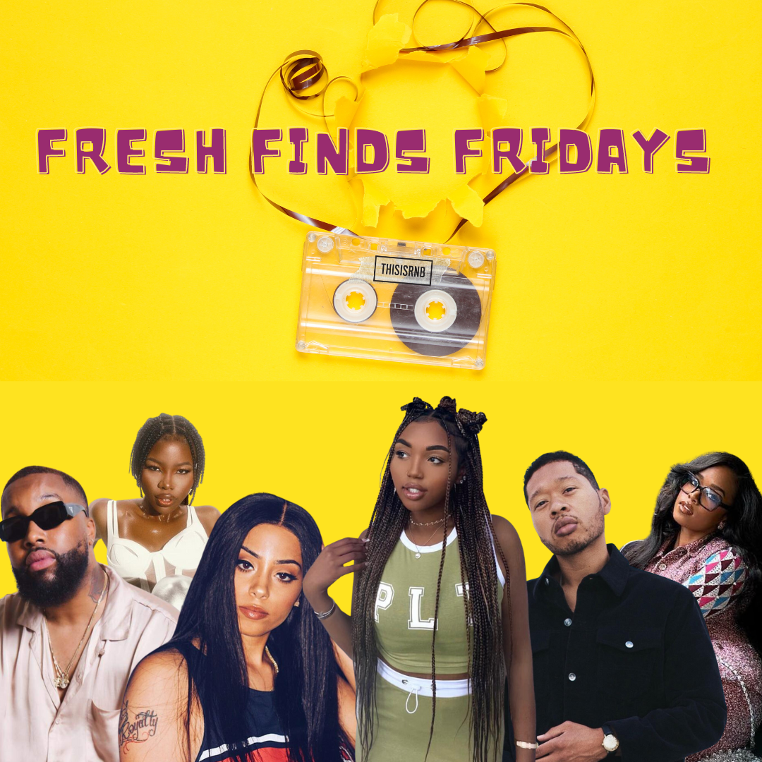 Fresh Finds Fridays Hot New R&B Music From H.E.R., Kenyon Dixon