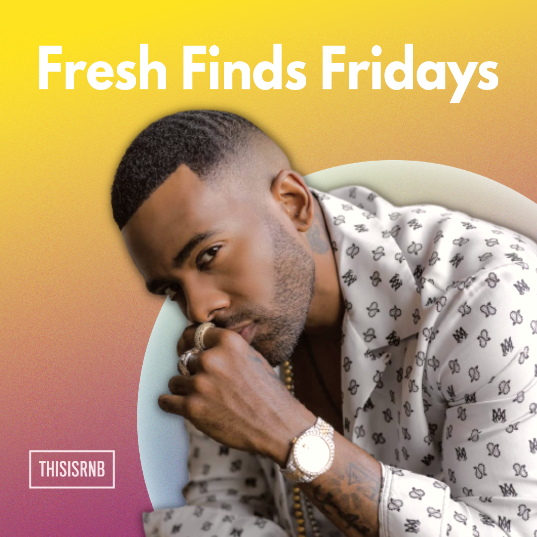 THISISRNB FRESH FINDS FRIDAYS: SOME OF THE HOTTEST NEW R&B MUSIC RELEASES OF THE WEEK | ThisisRnB.com