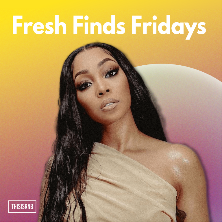 Thisisrnb Fresh Finds Fridays: Some Of The Hottest New R&B Music ...