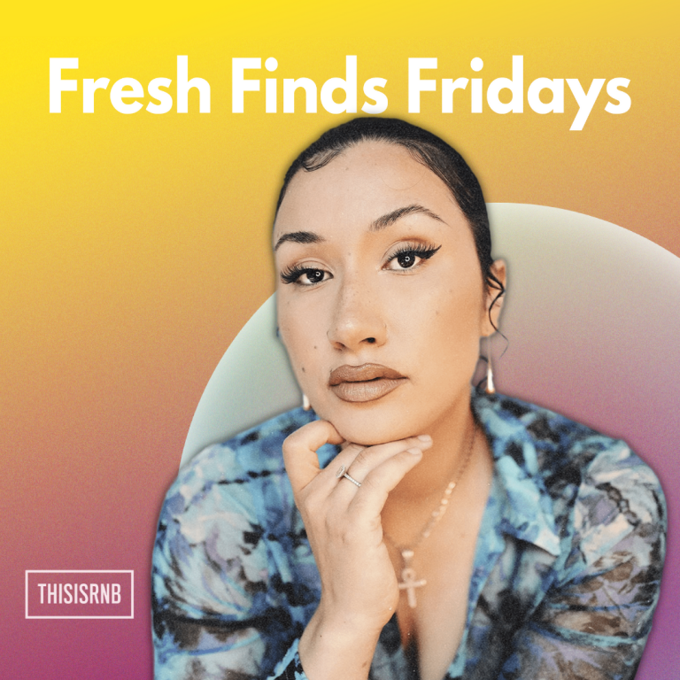 THISISRNB FRESH FINDS FRIDAYS: SOME OF THE HOTTEST NEW R&B MUSIC ...