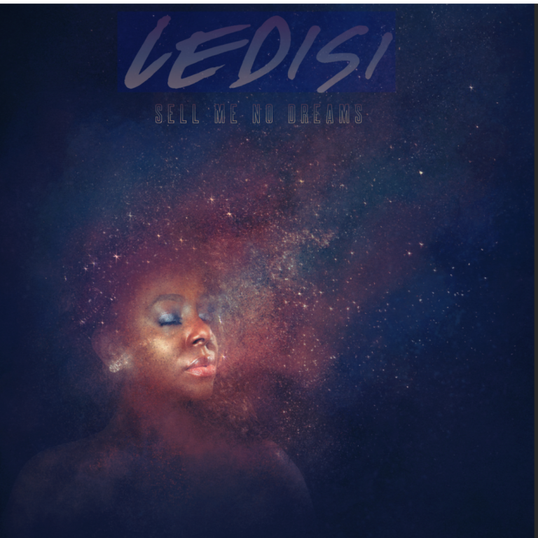 LEDISI UNVEILS NEW SINGLE “SELL ME NO DREAMS” + Announces 2024 'Good