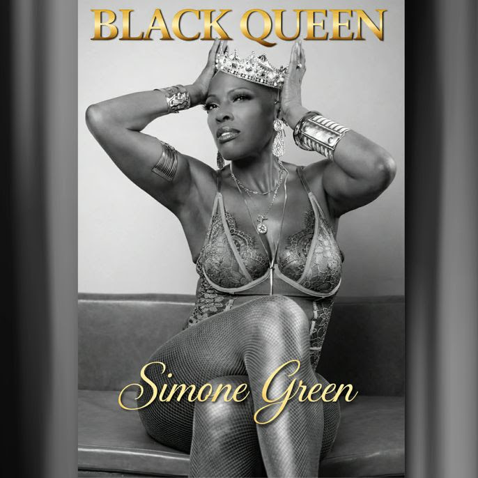 Simone Green releases video for empowering single ” Black Queen”