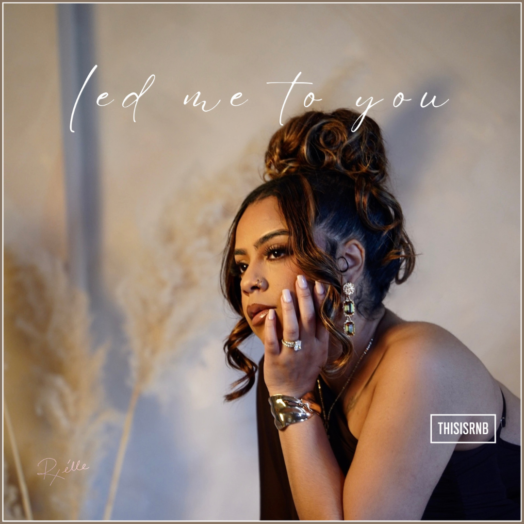 Ryélle Opens a New Chapter With Her Debut EP” Led Me To You”
